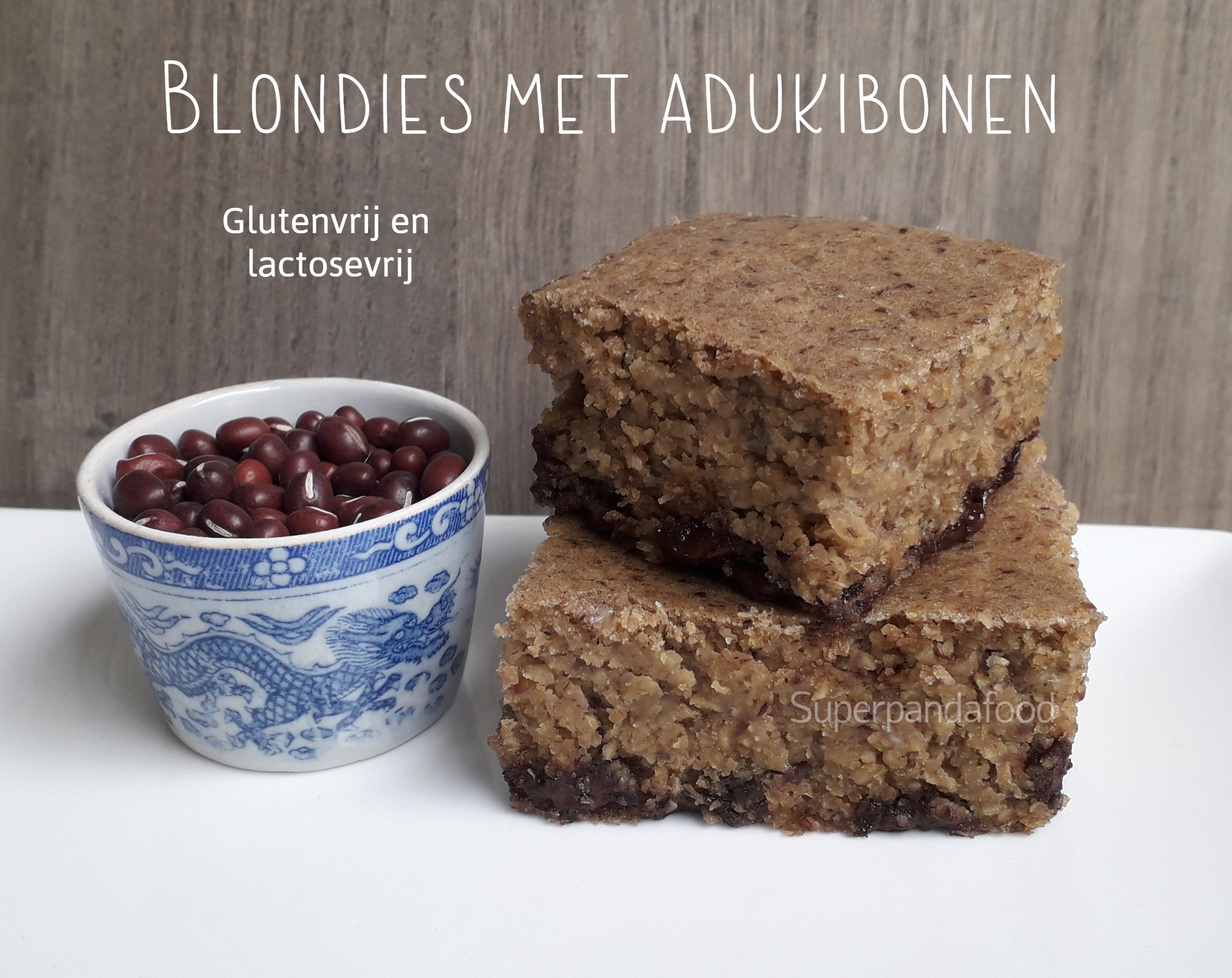 Blondies met adukibonen - glutenvrij en lactosevrij recept - Superpandafood